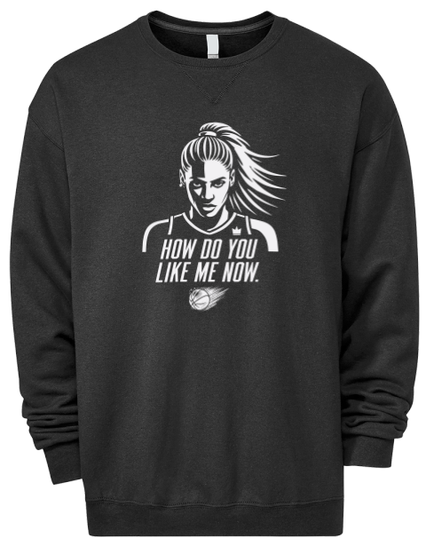 How Do You Like Me Now She Got Game Premium Unisex Crewneck Sweatshirt | Swagsta