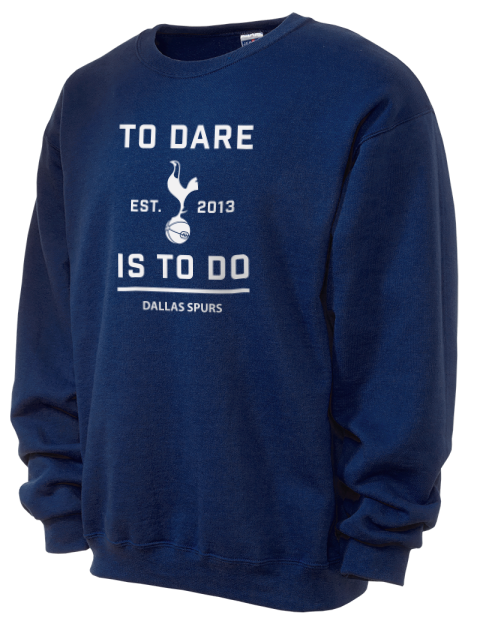 To Dare Is To Do Dallas Spurs Unisex Crewneck Sweatshirt | Swagsta