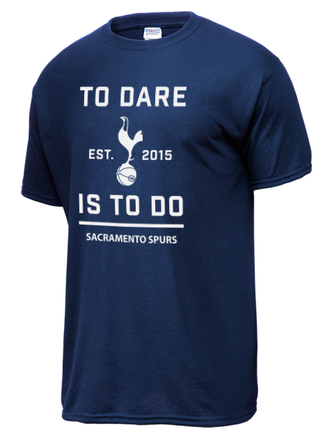 To Dare Is To Do Sacramento Spurs Dri-Power Unisex T-Shirt | Swagsta