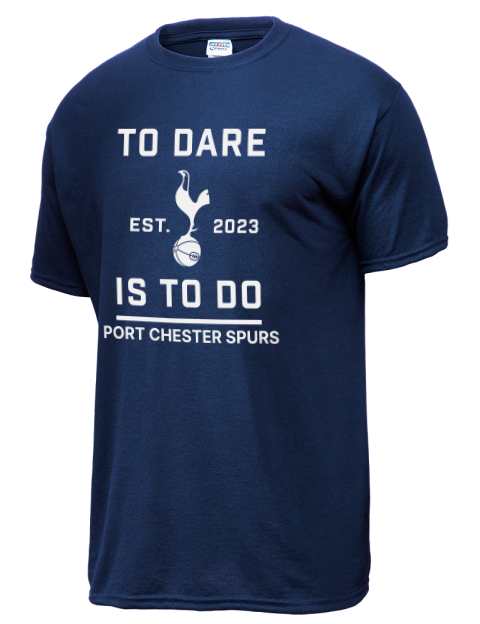 To Dare Is To Do Port Chester Spurs Dri-Power Unisex T-Shirt | Swagsta