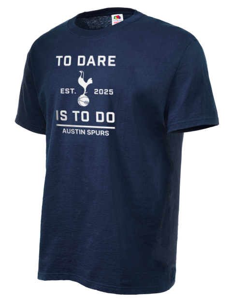 To Dare Is To Do Denton Spurs Unisex T-Shirt | Swagsta
