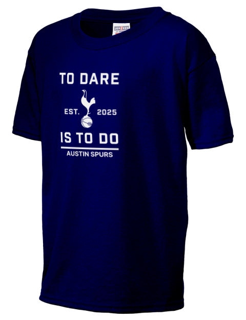 To Dare Is To Do Denton Spurs Youth T-Shirt | Swagsta