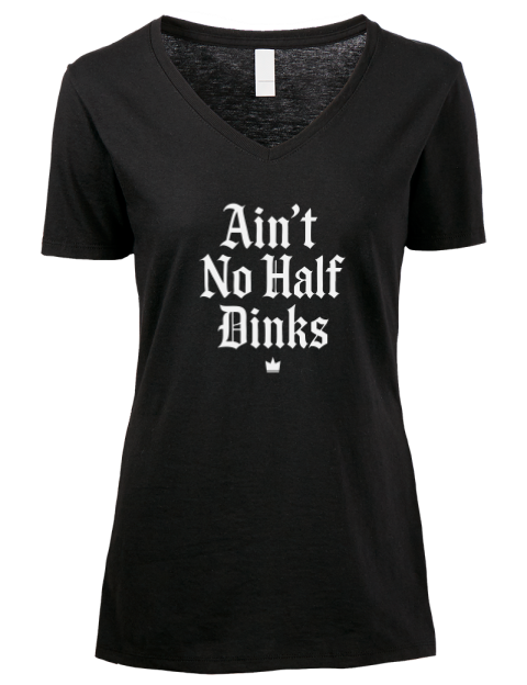 No Half Dinks Pickleball Premium Ladies V-Neck T-Shirt | Swagsta