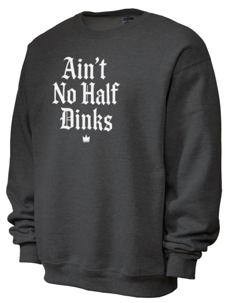 No Half Dinks Pickleball Unisex Crewneck Sweatshirt | Swagsta