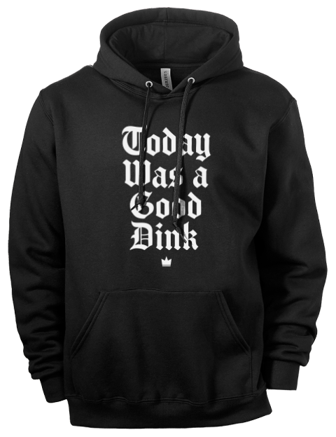 Today Was A Good Day Pickleball Eco Premium Unisex Hooded Sweatshirt | Swagsta