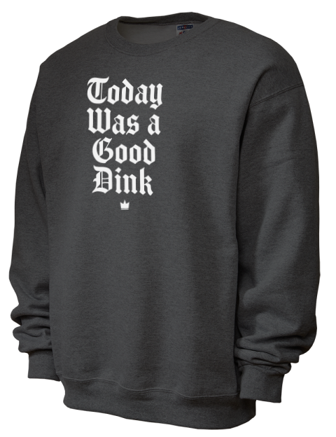 Today Was A Good Day Pickleball Unisex Crewneck Sweatshirt | Swagsta