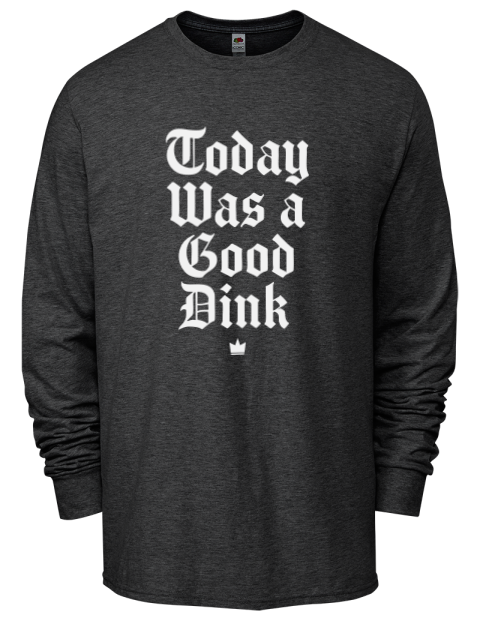 Today Was A Good Day Pickleball Men's Long-Sleeve T-Shirt | Swagsta