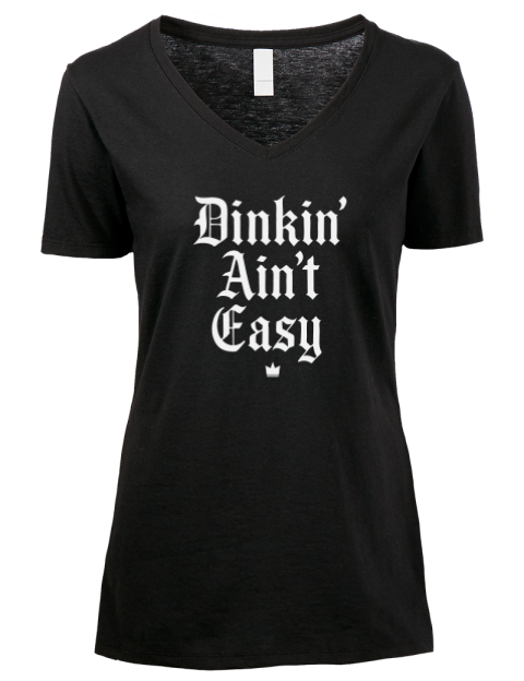 Dink'n Aint't Easy Pickleball Premium Ladies V-Neck T-Shirt | Swagsta