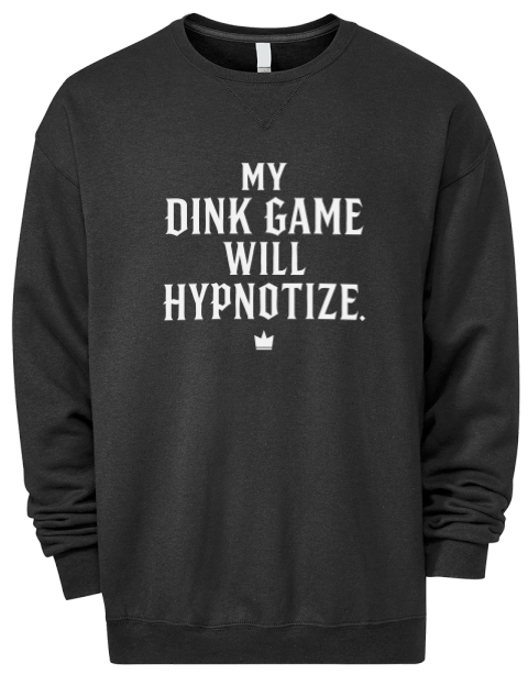 Dink Game Will Hypotize Pickleball Premium Unisex Crewneck Sweatshirt | Swagsta
