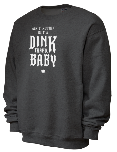 Dink Thang Baby Pickleball Unisex Crewneck Sweatshirt | Swagsta