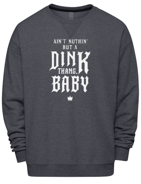Dink Thang Baby Pickleball Premium Unisex Crewneck Sweatshirt | Swagsta