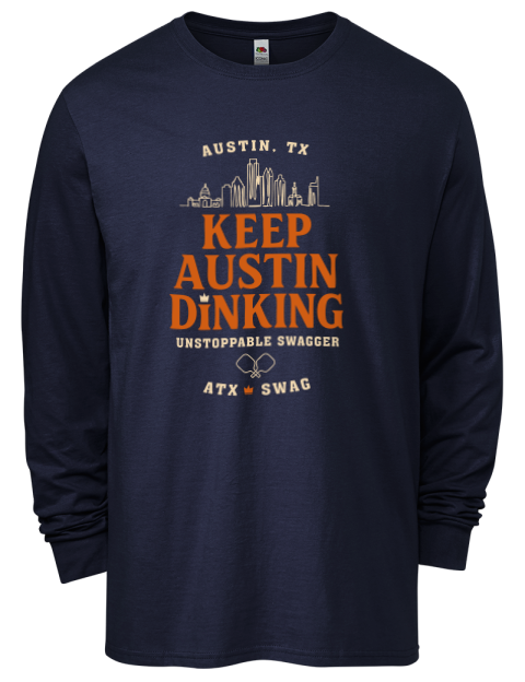 Keep Austin Dinking Pickleball Men's Long-Sleeve T-Shirt | Swagsta