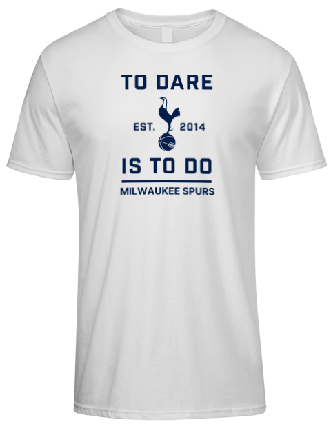 To Dare Milwaukee Spurs Premium Ring-Spun Cotton Unisex T-Shirt | Swagsta