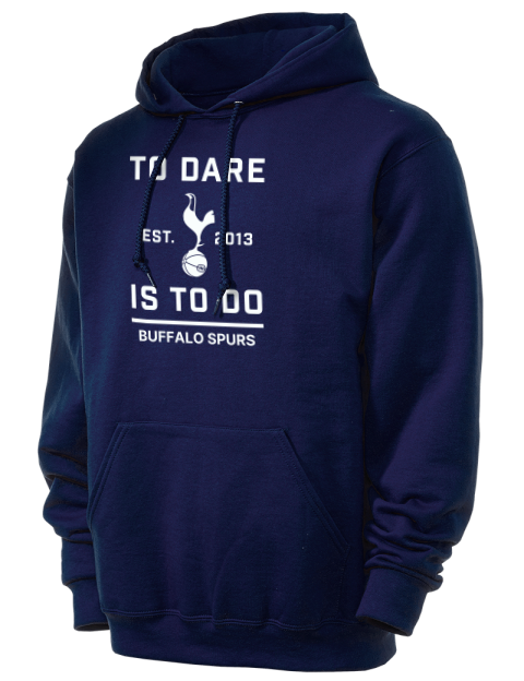 To Dare Is To Do Buffalo Spurs Unisex Hooded Sweatshirt | Swagsta