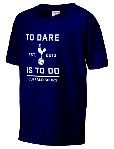 To Dare Is To Do Buffalo Spurs Youth T-Shirt | Swagsta