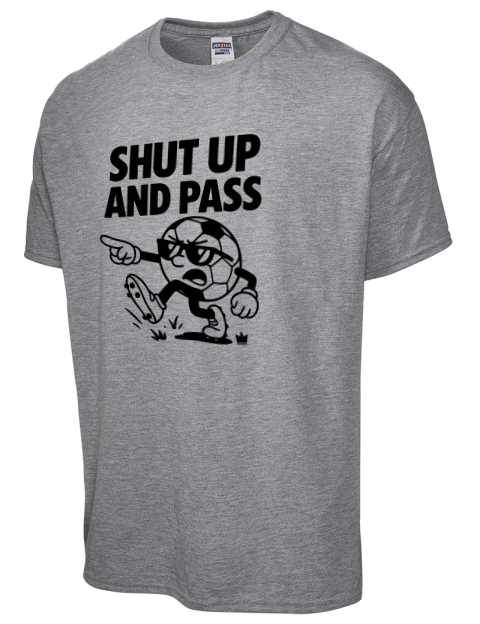 Shut up and Pass Soccer Dri-Power Unisex T-Shirt | Swagsta