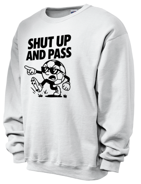 Shut up and Pass Soccer Unisex Crewneck Sweatshirt | Swagsta