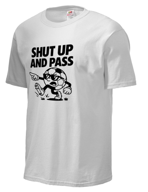 Shut up and Pass Soccer Unisex T-Shirt | Swagsta