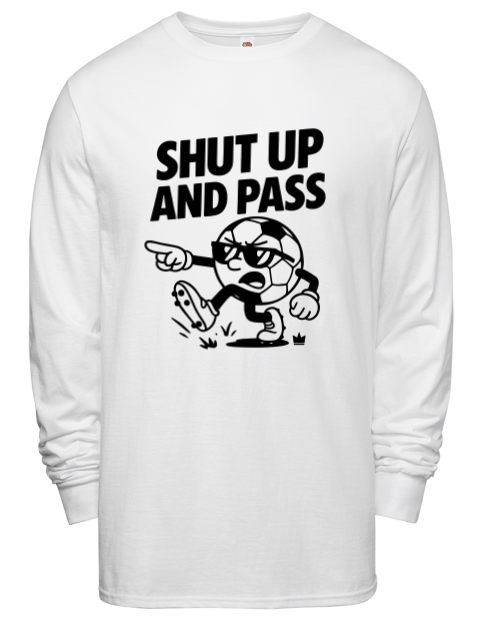 Shut up and Pass Soccer Men's Long-Sleeve T-Shirt | Swagsta