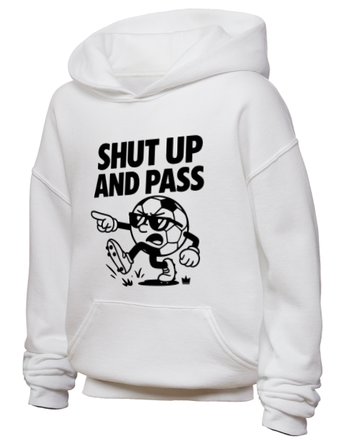 Shut up and Pass Soccer Youth Hooded Sweatshirt | Swagsta