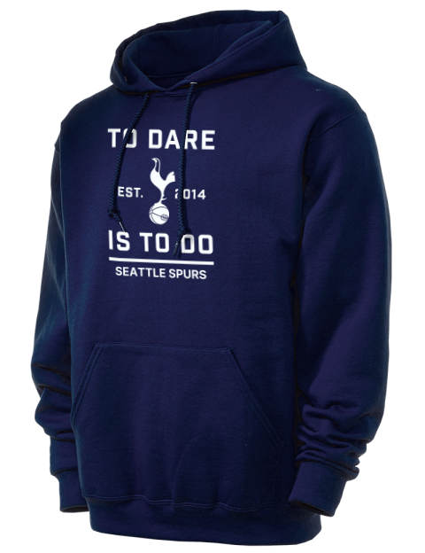 To Dare Is To Do Seattle Spurs Unisex Hooded Sweatshirt | Swagsta
