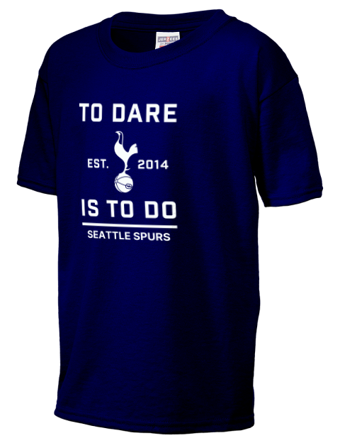 To Dare Is To Do Seattle Spurs Youth T-Shirt | Swagsta