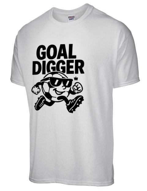Goal Digger Soccer Dri-Power Unisex T-Shirt | Swagsta