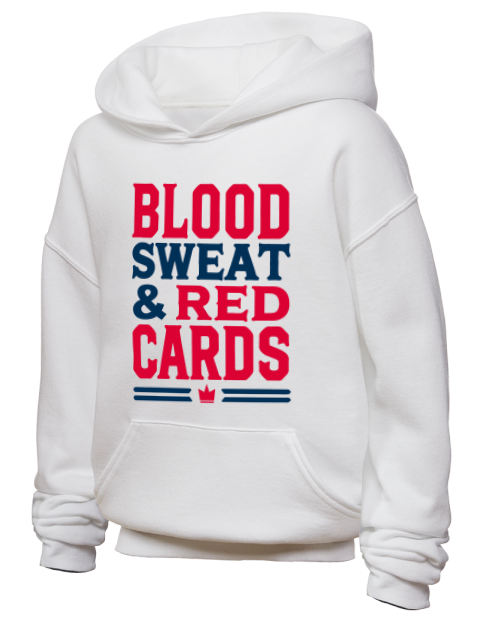 Blood, Sweat & Red Cards Soccer Youth Hooded Sweatshirt | Swagsta
