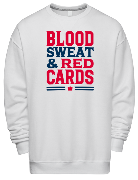 Blood, Sweat & Red Cards Soccer Premium Unisex Crewneck Sweatshirt | Swagsta