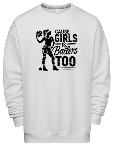Girls Is Ballers Too She Got Game Premium Unisex Crewneck Sweatshirt | Swagsta