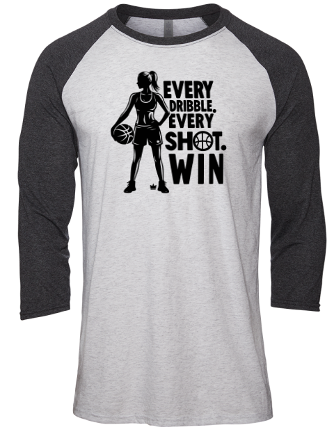 Every Dribble Every Shot, Win She Got Game Unisex Premium Three-Quarter Raglan T-Shirt | Swagsta