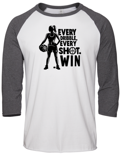 Every Dribble Every Shot, Win She Got Game Unisex Premium Three-Quarter Raglan T-Shirt | Swagsta