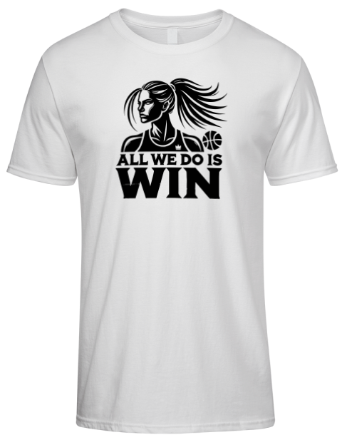 All We Do Is Win She Got Game Premium Ring-Spun Cotton Unisex T-Shirt | Swagsta