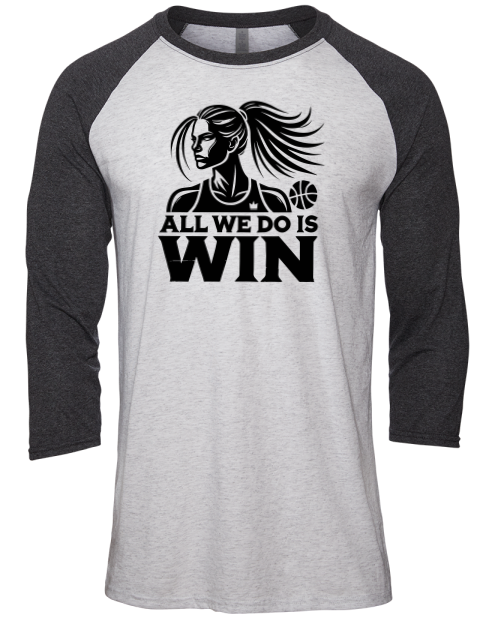 All We Do Is Win She Got Game Unisex Premium Three-Quarter Raglan T-Shirt | Swagsta