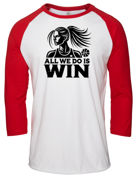 All We Do Is Win She Got Game Unisex Premium Three-Quarter Raglan T-Shirt | Swagsta