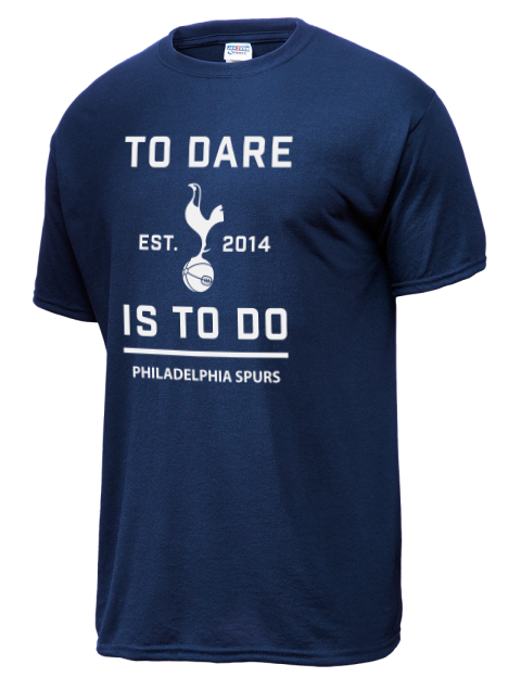 To Dare Is To Do Philadelphia Spurs Dri-Power Unisex T-Shirt | Swagsta