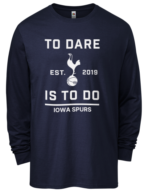 To Dare Is To Do Iowa Spurs Men's Long-Sleeve T-Shirt | Swagsta