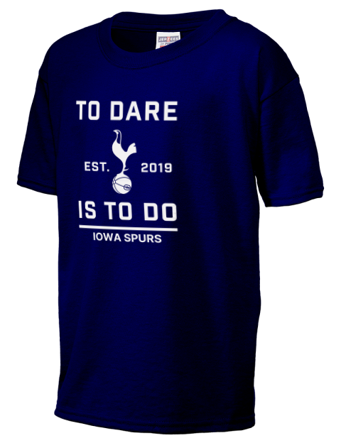 To Dare Is To Do Iowa Spurs Youth T-Shirt | Swagsta