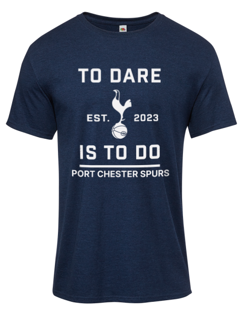 To Dare Is To Do Port Chester Spurs Iconic Men's T-Shirt | Swagsta