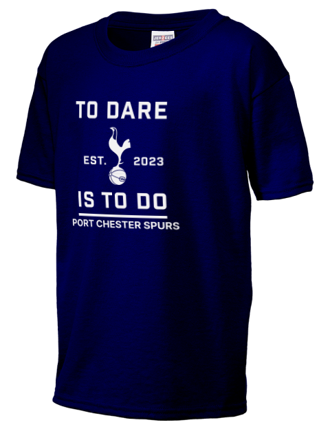 To Dare Is To Do Port Chester Spurs Youth T-Shirt | Swagsta