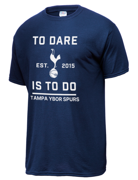 To Dare Is To Do Tampa Ybor Spurs Dri-Power Unisex T-Shirt | Swagsta