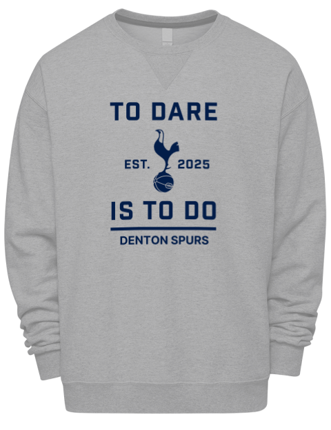 To Dare Denton Spurs Premium Unisex Crewneck Sweatshirt | Swagsta