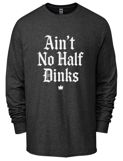 No Half Dinks Pickleball Men's Long-Sleeve T-Shirt | Swagsta