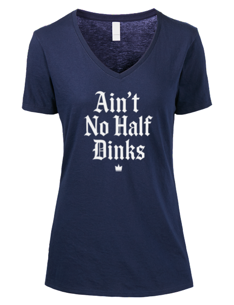 No Half Dinks Pickleball Premium Ladies V-Neck T-Shirt | Swagsta