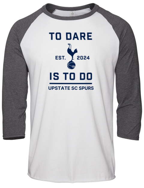 To Dare Upstate SC Spurs Unisex Premium Three-Quarter Raglan T-Shirt | Swagsta