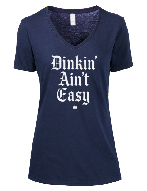 Dink'n Aint't Easy Pickleball Premium Ladies V-Neck T-Shirt | Swagsta