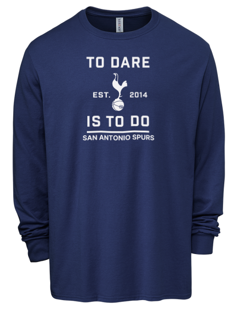 To Dare Is To Do San Antonio Spurs Men's Premium Blend Long Sleeve-T-Shirt | Swagsta