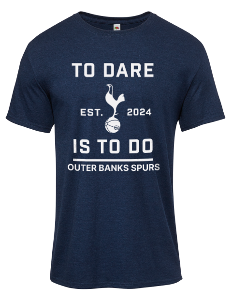 To Dare Is To Do Outer Banks Spurs Iconic Men's T-Shirt | Swagsta