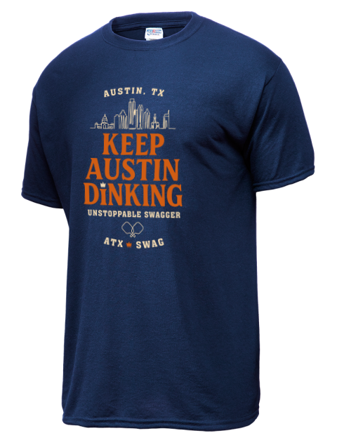 Keep Austin Dinking Pickleball Dri-Power Unisex T-Shirt | Swagsta