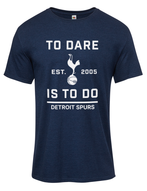 To Dare Is To Do Detroit Spurs Iconic Men's T-Shirt | Swagsta